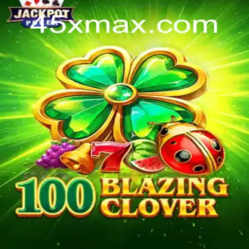 Explorando 100BlazingClover: Tudo o Que Você Precisa Saber